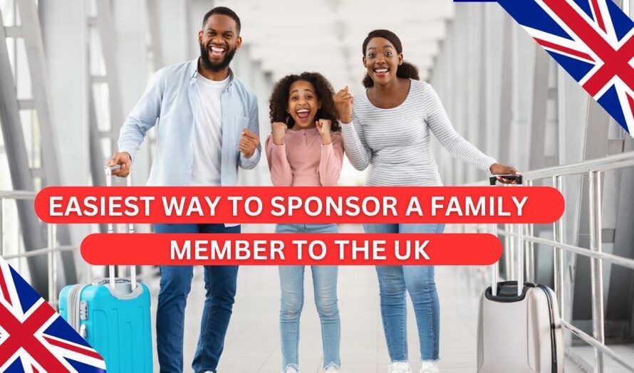 Easiest way to Sponsor a family member to the UK